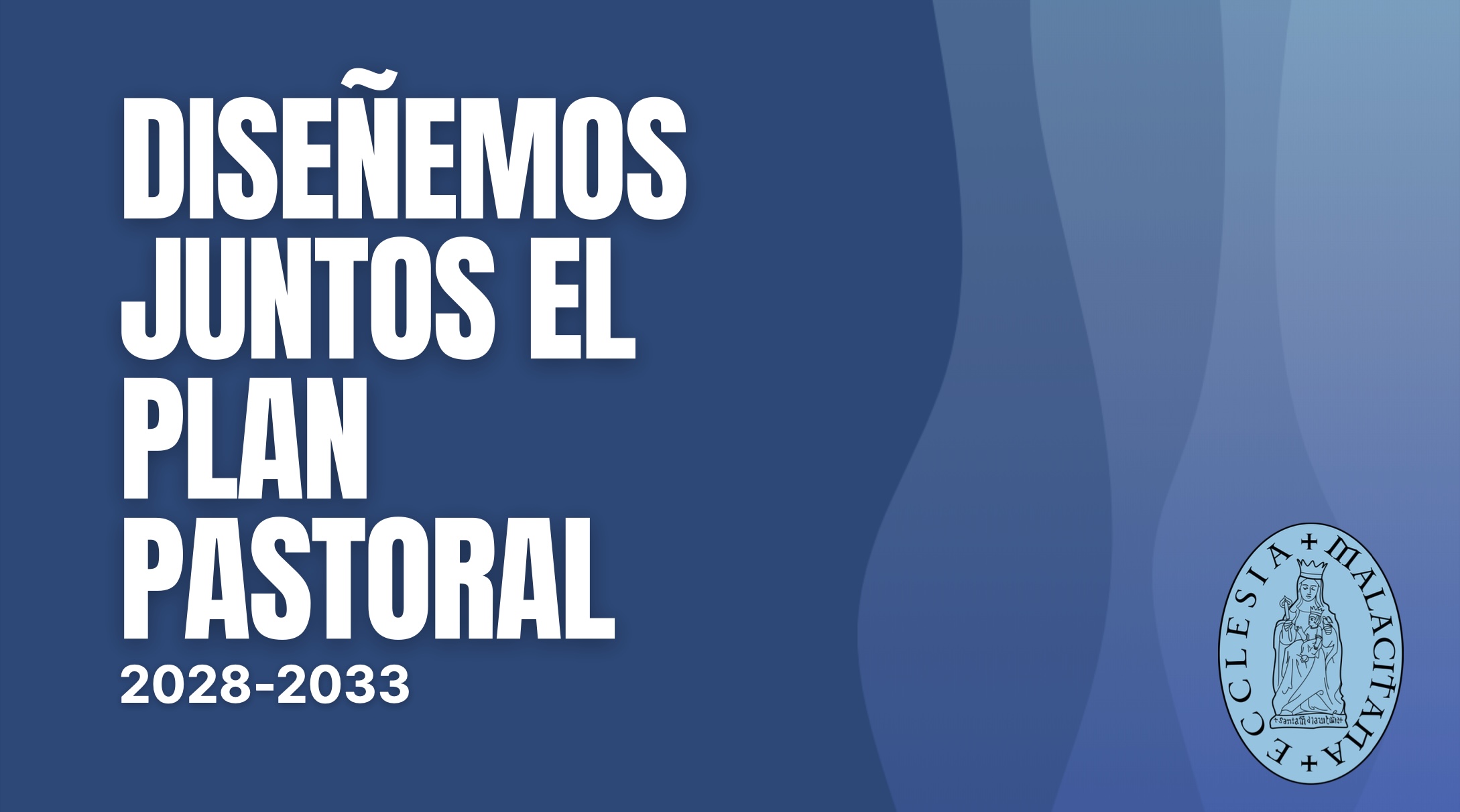 Descarga la presentación (en pdf) del proceso de trabajo para el Plan Pastoral