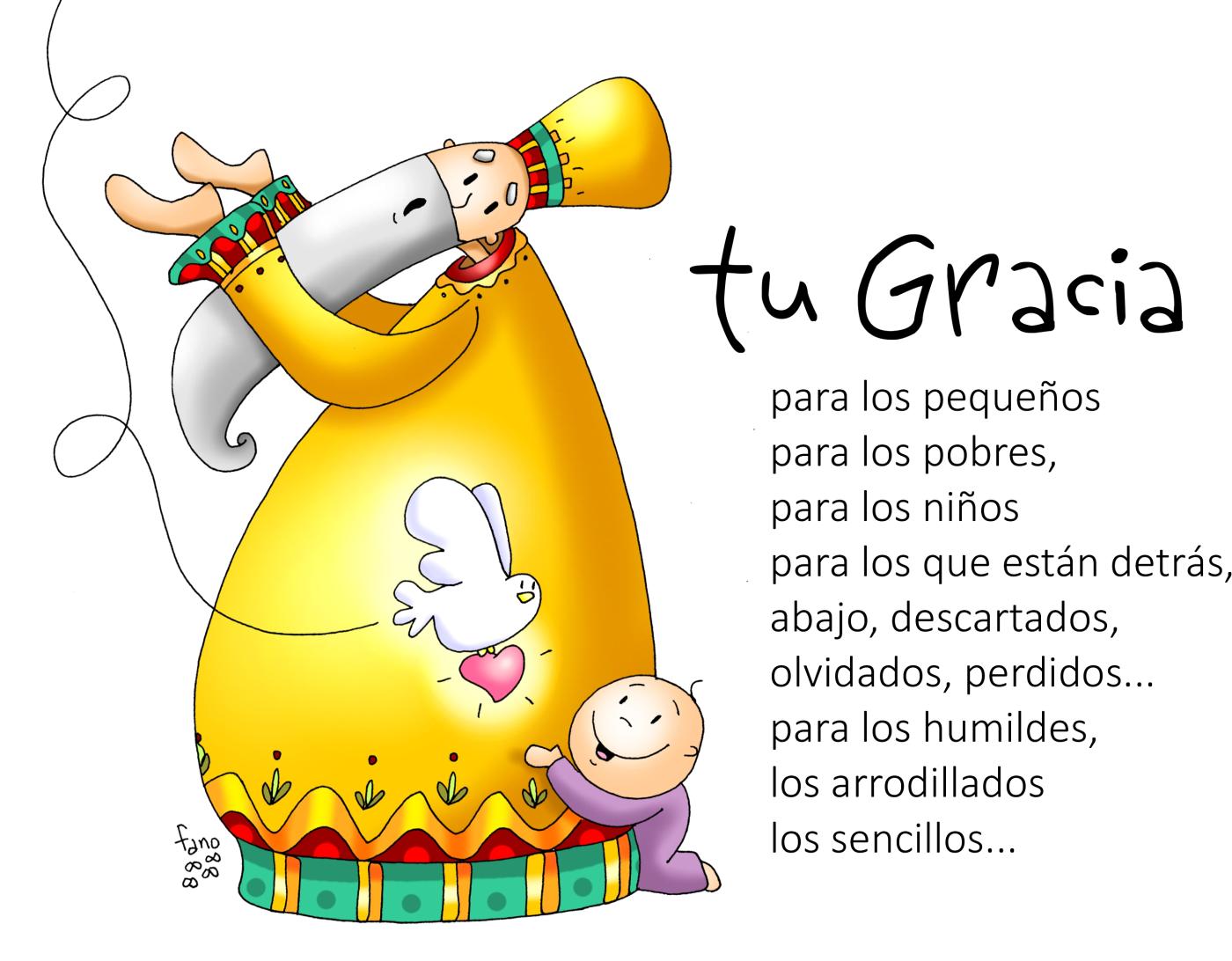 Tu gracia es para lo...