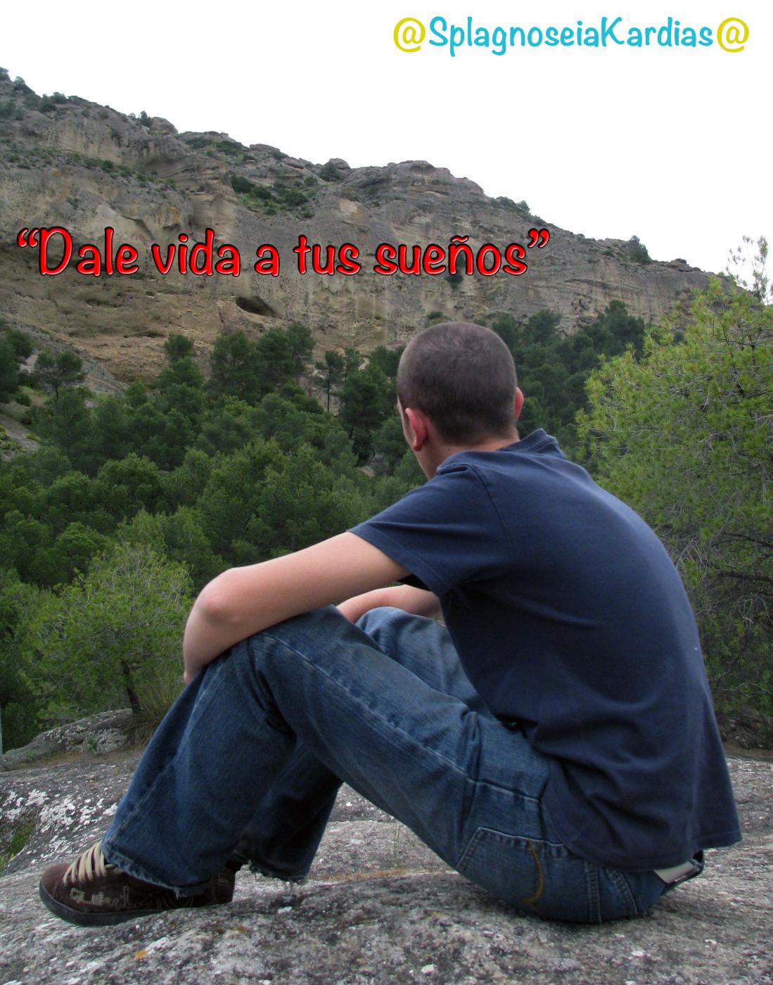 Dale vida a los sueños