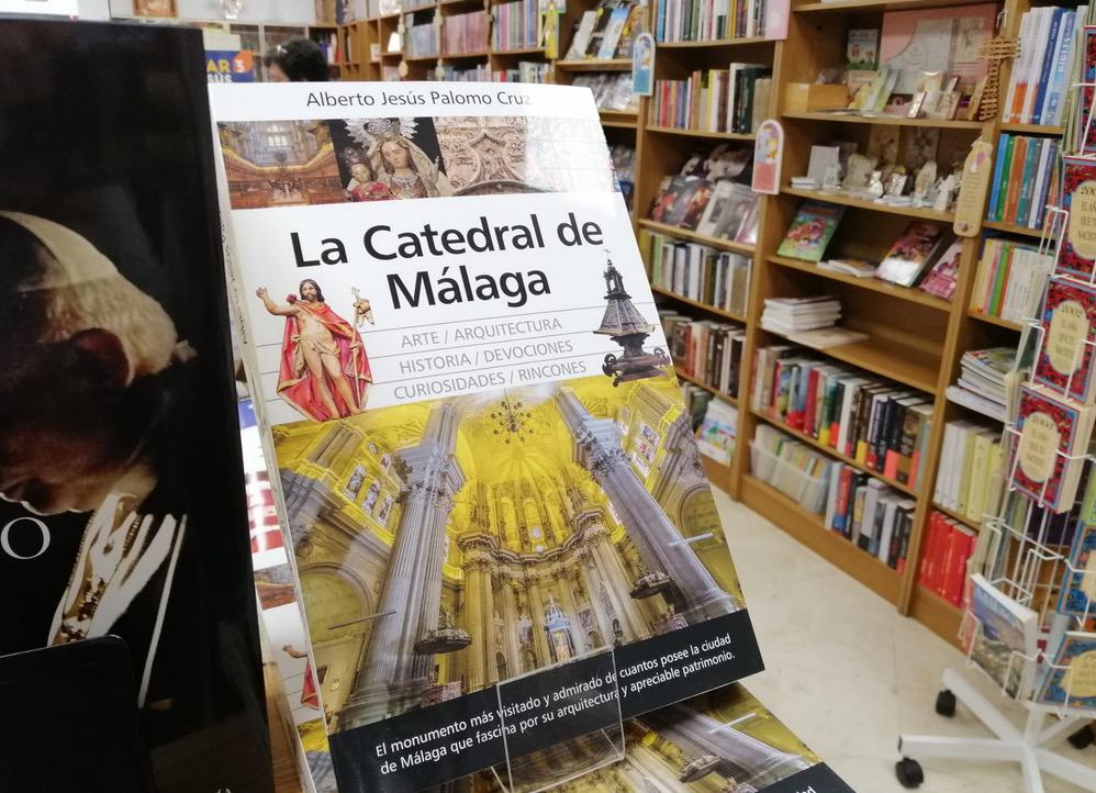 Una guía imprescindible de la Catedral de Málaga