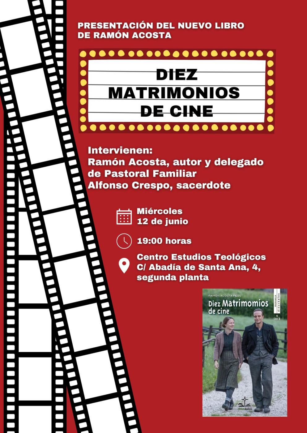 El delegado de Pastoral Familiar presentó su nuevo libro 'Diez matrimonios de cine'