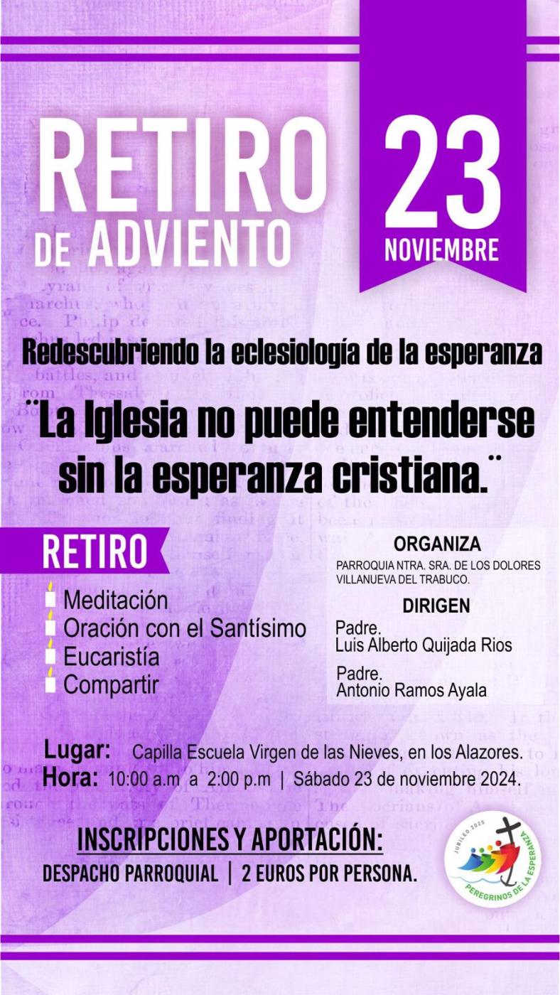 23 NOVIEMBRE. Retiro de Adviento en Villanueva del Trabuco